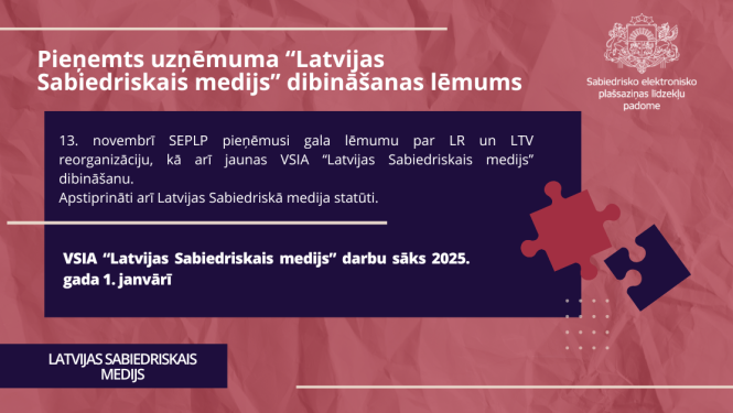 Pieņemts uzņēmuma “Latvijas Sabiedriskais medijs” dibināšanas lēmums