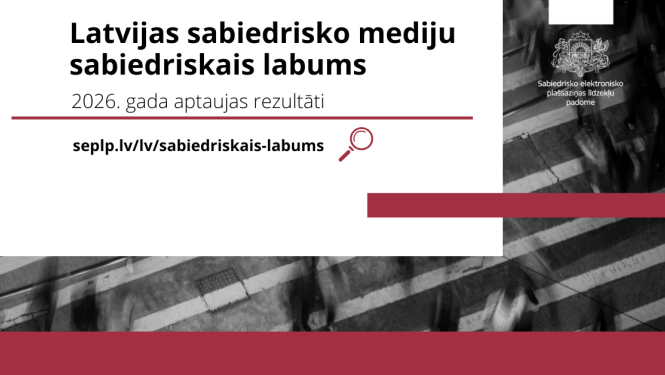 Latvijas sabiedrisko mediju sabiedriskais labums 