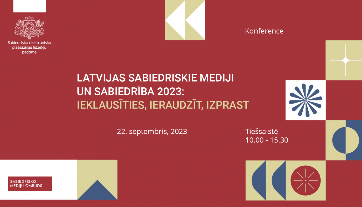 Konference sabiedrisko mediju jomā “Latvijas sabiedriskie mediji un sabiedrība 2023: ieklausīties, ieraudzīt, izprast”!  